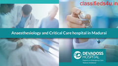 Anesthesiology and Pain Medicine - Devadoss Hospital