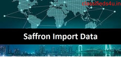 Saffron Import Data: Make the Best Sales Prospects 