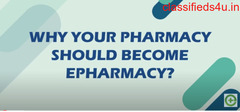 Why Should Your Pharmacy Become ePharmacy​?