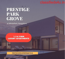 Prestige Park Grove Whitefield Bengaluru | A Combination of Class & Comfort