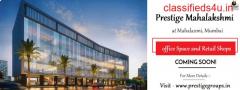 Prestige commercial Mahalaxmi Mumbai - A Diligent Investment