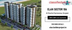 Elan 106 Apartments at Gurgaon - Live The Luxury Lifestyle 