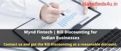 Mynd Fintech | Bill Discounting for Indian Businesses