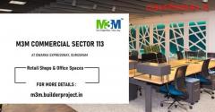 M3M Commercial Sector 113 At Gurugram - Let The Sun Rise On Your Business
