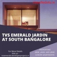 TVS Emerald Jardin Bangalore - Sail Into Your New Home.