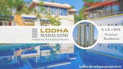 Lodha Mahalaxmi Mumbai - Where Luxury Is At Great Heights