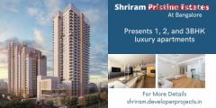 Shriram Pristine Estates Devanahalli Bangalore - Feel the Tranquility in Every Direction