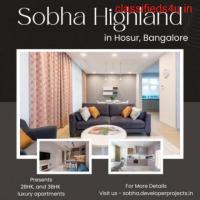 Sobha Highland Hosur Road Bangalore - Life Just Got Better. At best Deal