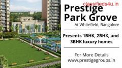 Prestige Park Grove Whitefield Bangalore - Convenience Meets The Luxury