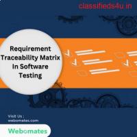 Requirement Traceability Matrix In Software Testing