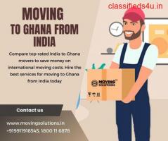Moving to Ghana from India, India to Ghana Movers